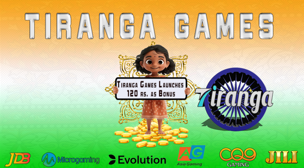 Tiranga Games Launches 120 rs. as Bonus